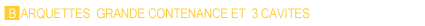 barquette grande contenance